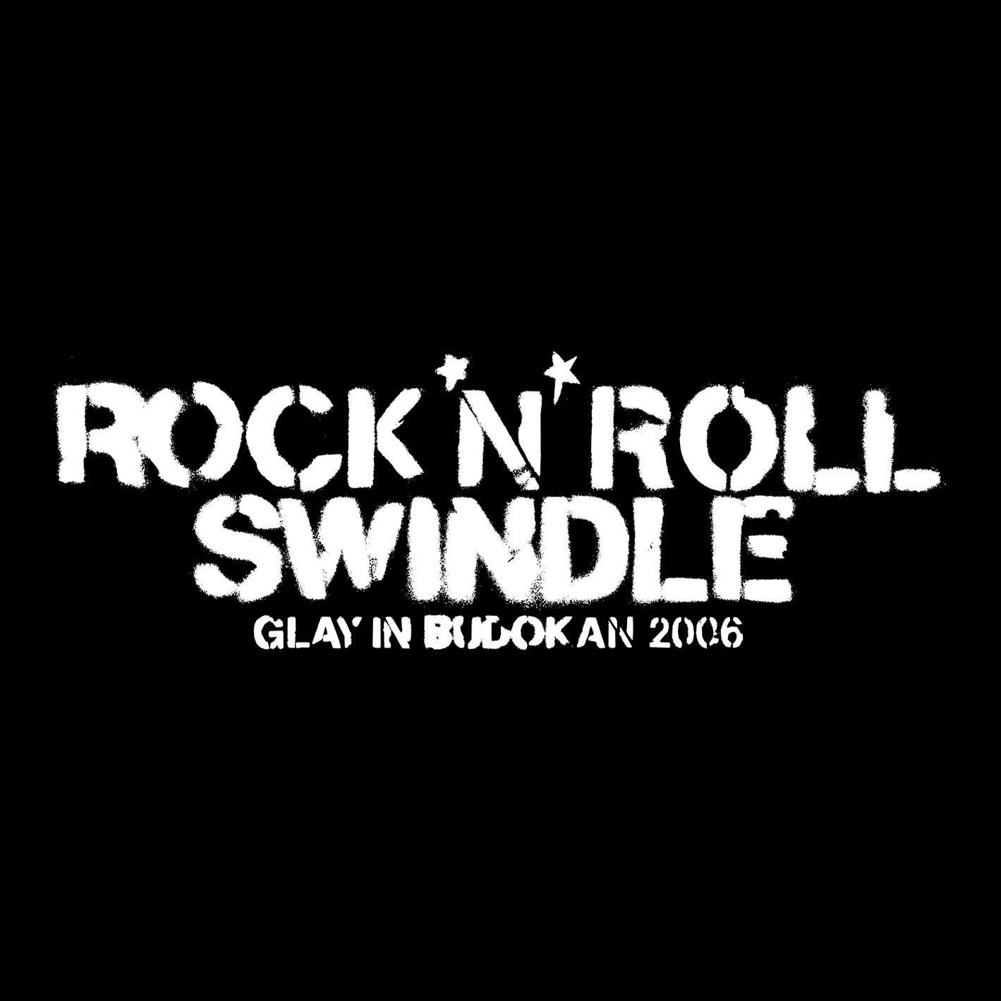 GLAY「Re-birth~ROCK’N’ROLL SWINDLE at NIPPON BUDOUKAN~」LOGO